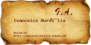 Ivancsics Aurélia névjegykártya